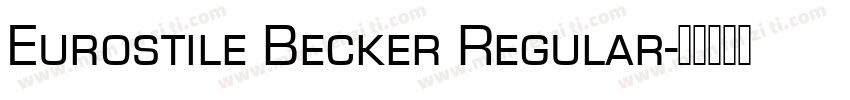 Eurostile Becker Regular字体转换